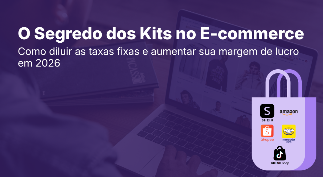O Segredo dos Kits no E-commerce: Como Diluir as Taxas Fixas e Aumentar Sua Margem de Lucro em 2026